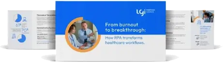From burnout to breakthrough: How automation transforms healthcare workﬂows